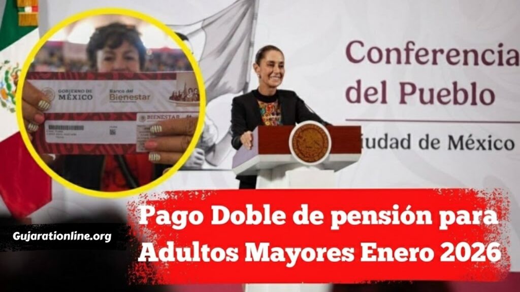 Pago Doble Pensión Adultos Mayores Enero 2026: Montos, Beneficiarios y Requisitos